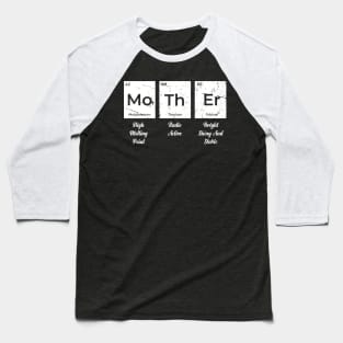 Womens Mother Periodic Table Elements of a Mother's Day Baseball T-Shirt